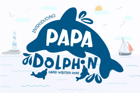 Papa Dolphin: A Friendly Display Font for Handmade Creators