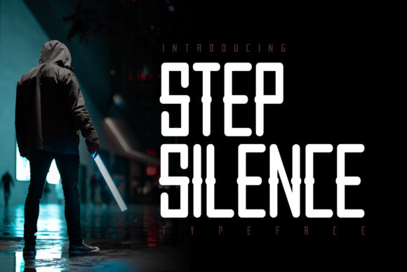 Step Silence: A Display Font That Commands Attention