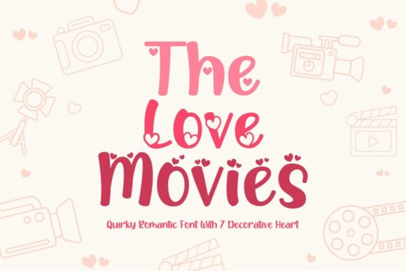 The Love Movies: A Display Font That Carries Warmth