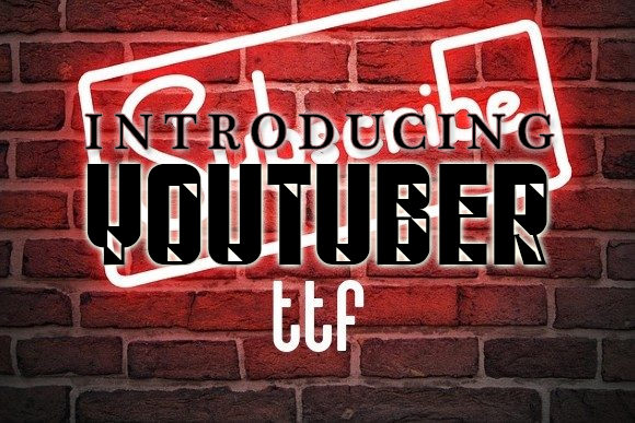 Youtuber: A Bold Display Font That Commands Attention